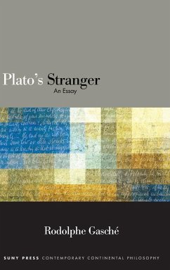 Plato's Stranger - Gasché, Rodolphe