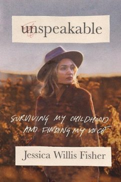 Unspeakable - Fisher, Jessica Willis