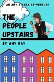 The People Upstairs: An Amy & Tara AT-Venture