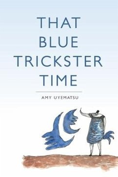 That Blue Trickster Time - Uyematsu, Amy