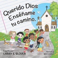 Querido Dios Enséñame tu Camino - Glover, Larry S.