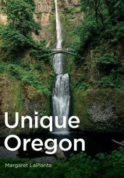 Unique Oregon - Laplante, Margaret