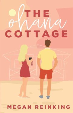 The Ohana Cottage - Reinking, Megan