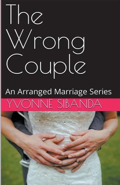 The Wrong Couple - Sibanda, Yvonne