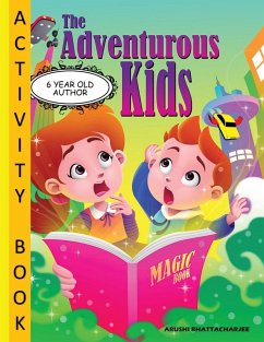 The Adventurous Kids - Activity Book - Bhattacharjee, Arushi