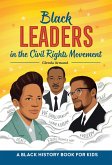 Black Leaders in the Civil Rights Movement