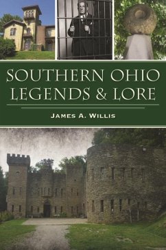 Southern Ohio Legends & Lore - Willis, James A.