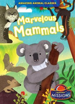 Marvelous Mammals - Schell, Lily