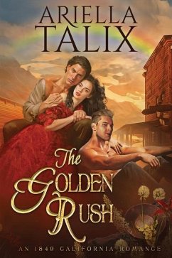 The Golden Rush - Talix, Ariella