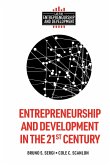 Entrepreneurship and Development in the 21st Century