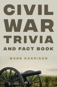 Civil War Trivia and Fact Book - Garrison, Webb