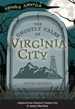 The Ghostly Tales of Virginia City - Deutsch, Stacia