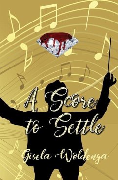 A Score to Settle - Woldenga, Gisela