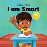With Jesus I am Smart - Bild 1