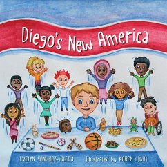 Diego's New America - Sanchez-Toledo, Evelyn