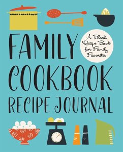 Family Cookbook Recipe Journal - Rockridge Press