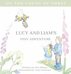 Lucy and Liam's Tiny Adventure