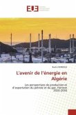 L'avenir de l¿énergie en Algérie