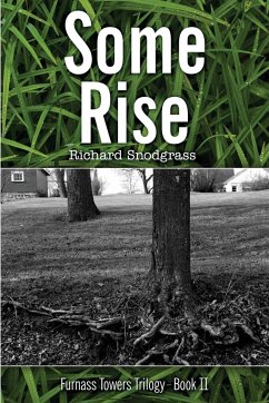 Some Rise - Snodgrass, Richard B