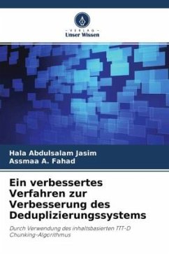 Ein verbessertes Verfahren zur Verbesserung des Deduplizierungssystems - Abdulsalam Jasim, Hala;A. Fahad, Assmaa