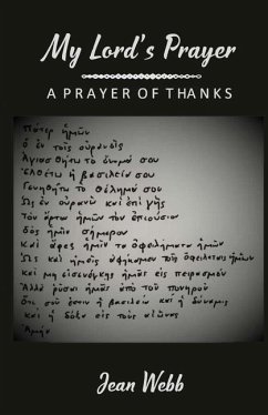 My Lord's Prayer: A Prayer of Thanks - Webb, Jean