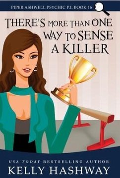 There's More Than One Way to Sense a Killer - Hashway, Kelly