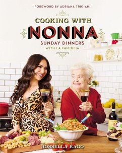 Cooking with Nonna - Rago, Rossella
