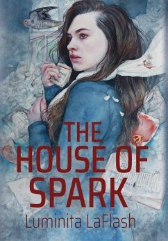 The House of Spark - Laflash, Luminita