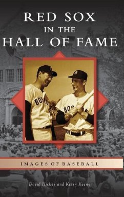 Red Sox in the Hall of Fame - Hickey, David; Keene, Kerry