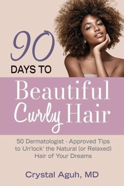90 Days to Beautiful Curly Hair - Aguh, Crystal