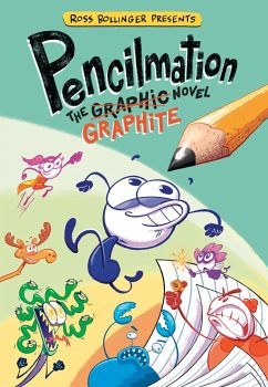 Pencilmation: The Graphite Novel - Bollinger, Ross