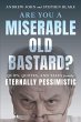 Are You a Miserable Old Bastard? - Bild 1