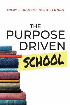 The Purpose Driven School - Brown-Brumfield, Shawn