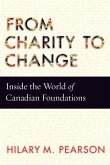 From Charity to Change: Inside the World of Canadian Foundations