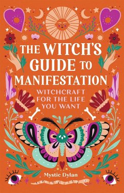 The Witch's Guide to Manifestation - Dylan, Mystic