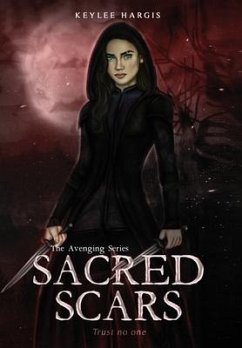 Sacred Scars - Hargis, Keylee C.