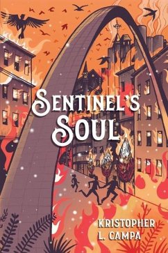 Sentinel's Soul - Campa, Kristopher L.