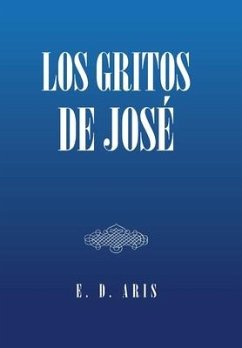 Los Gritos De José - Aris, E. D.
