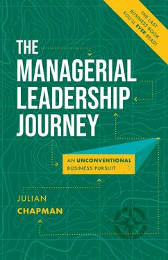 The Managerial Leadership Journey - Chapman, Julian