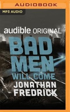 Bad Men Will Come: A Novel of Cain City - Fredrick, Jonathan