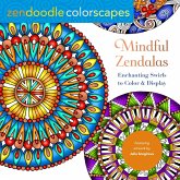 Zendoodle Colorscapes: Mindful Zendalas Zendoodle Colorscapes: Mindful Zendalas