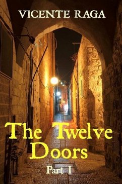 The Twelve Doors: Part I - Raga, Vicente