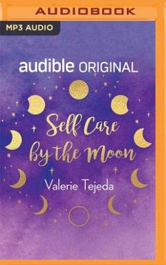 Self Care by the Moon - Tejeda, Valerie