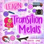 Learn about Transition Metals With Bearific(R)