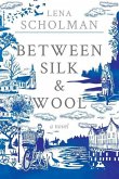 Between Silk and Wool
