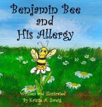 Benjamin Bee and His Allergy