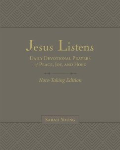 Jesus Listens Note-Taking Edition, Leathersoft, Gray, with Full Scriptures - Young, Sarah