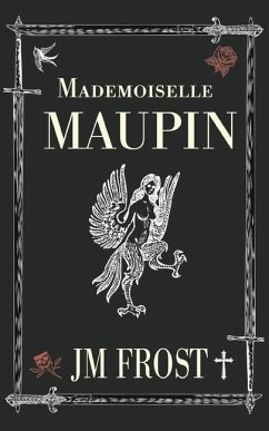 Mademoiselle Maupin - Frost, James