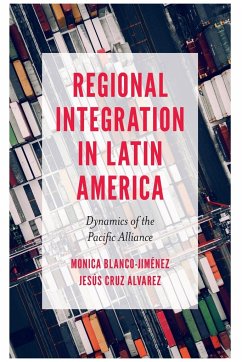 Regional Integration in Latin America - Blanco-Jimenez, Monica (Ciudad Universitaria, Mexico); Cruz Alvarez, Jesus (Nuevo Leon State University, Mexico)