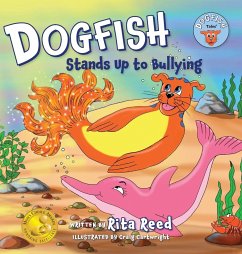 Dogfish Stands Up to Bullying - Reed, Rita